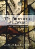 Prophecy of Ezekiel The Glory of the Lord  9781592442706 Front Cover