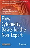 Flow Cytometry Basics for the Non-Expert  9783319980706 Front Cover