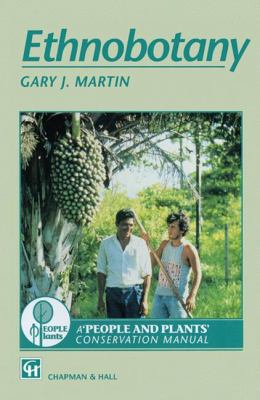 Ethnobotany A Methods Manual  9780412483707 Front Cover
