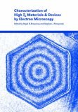 Characterization of High Tc Materials and Devices by Electron Microscopy 2006 9780521031707 Front Cover