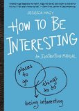 How to Be Interesting (in 10 Simple Steps) cover art