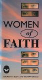 Women of Faith Church of Scotland Woman's Guild 1993 9780861531707 Front Cover