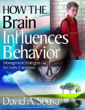How the Brain Influences Behavior Management Strategies for Every Classroom