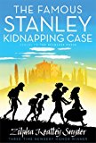 Famous Stanley Kidnapping Case 2014 9781481424707 Front Cover