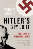 Hitler's Spy Chief 2012 9781605983707 Front Cover