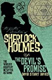 Further Adventures of Sherlock Holmes: the Devil's Promise  9781783292707 Front Cover