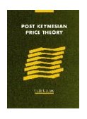 Post Keynesian Price Theory  9780521328708 Front Cover