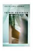 Father-Daughter Incest With a New Afterword