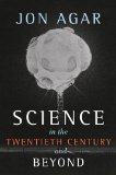 Science in the 20th Century and Beyond 