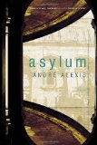 Asylum 2009 9780771006708 Front Cover