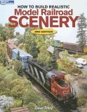 How to Build Realistic Model Railroad Scenery 3rd 2005 9780890244708 Front Cover