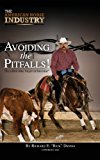 American Horse Industry Avoiding the Pitfalls! 2010 9780972047708 Front Cover