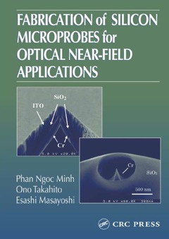 Fabrication of Silicon Microprobes for Optical near-field Applications 2002 9781420040708 Front Cover