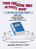 Faith Challenge Bible Activity Book 2013 9781478700708 Front Cover