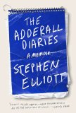 Adderall Diaries A Memoir of Moods, Masochism, and Murder cover art