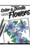 Creative Coloring Flowers Art Activity Pages to Relax and Enjoy!  9781574219708 Front Cover