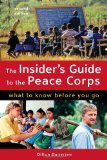 Insider's Guide to the Peace Corps What to Know Before You Go 2nd 9781580089708 Front Cover