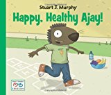 Happy, Healthy Ajay! 2012 9781580894708 Front Cover