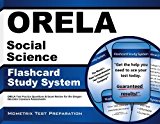 ORELA Social Science Flashcard Study System ORELA Test Practice Questions and Exam Review for the Oregon Educator Licensure Assessments 2015 9781614036708 Front Cover