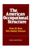 American Occupational Structure 1978 9780029036709 Front Cover