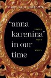 Anna Karenina in Our Time Seeing More Wisely