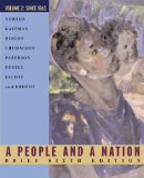 Since 1865 Vol. II : A People and a Nation: A History of the United States 6th 9780618214709 Front Cover