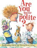 Are You Quite Polite? Silly Dilly Manners Songs 2006 9780689869709 Front Cover