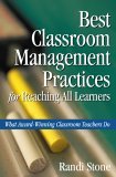 Best Classroom Management Practices for Reaching All Learners What Award-Winning Classroom Teachers Do cover art