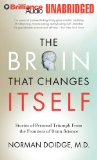 The Brain That Changes Itself: Stories of Personal Triumph from the Frontiers of Brain Science cover art