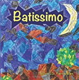 Batissimo 2013 9781481149709 Front Cover