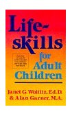 Lifeskills for Adult Children  9781558740709 Front Cover