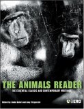 Animals Reader The Essential Classic and Contemporary Writings cover art