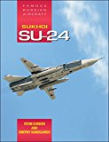 Sukhoi Su-24 Famous Russian Aircraft  9781857803709 Front Cover