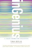 InGenius A Crash Course on Creativity  9780062020710 Front Cover