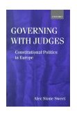 Governing with Judges Constitutional Politics in Europe cover art
