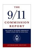 9/11 Commission Report Final Report of the National Commission on Terrorist Attacks upon the United States 2004 9780393326710 Front Cover