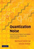 Quantization Noise Roundoff Error in Digital Computation, Signal Processing, Control, and Communications 2008 9780521886710 Front Cover