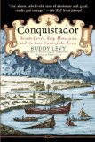 Conquistador Hernan Cortes, King Montezuma, and the Last Stand of the Aztecs cover art