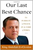 Our Last Best Chance The Pursuit of Peace in a Time of Peril cover art