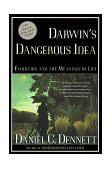 Darwin's Dangerous Idea Evolution and the Meanins of Life 1996 9780684824710 Front Cover