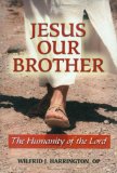 Jesus Our Brother The Humanity of the Lord cover art