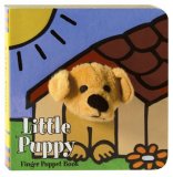 Little Puppy: Finger Puppet Book (Puppet Book for Baby, Little Dog Board Book) 2007 9780811857710 Front Cover