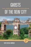 Ghosts of the New City Spirits, Urbanity, and the Ruins of Progress in Chiang Mai cover art