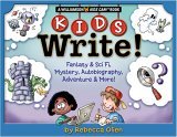 Kids Write! Fantasy &amp; Sci Fi, Mystery, Autobiography, Adventure &amp; More! cover art