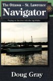 Ottawa-St. Lawrence Navigator Playing on the River with the Big Fellah's 2000 9780919614710 Front Cover