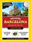 National Geographic Walking Barcelona The Best of the City 2014 9781426212710 Front Cover