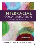 Interracial Communication Theory into Practice