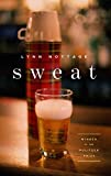 Sweat (TCG Edition)  9781559365710 Front Cover