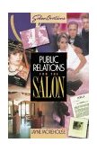 SalonOvations Public Relations for the Salon 1996 9781562532710 Front Cover