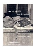 Judge and the Historian Marginal Notes on a Late-Twentieth-Century Miscarriage of Justice 2002 9781859843710 Front Cover
